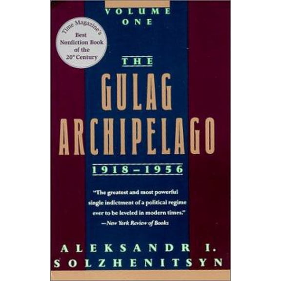 Pre-Owned The Gulag Archipelago, 1918-1956: An Experiment in Literary Investigation (Volume One) (Paperback) 0813332893 9780813332895