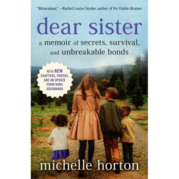 Pre-Owned Dear Sister : A Memoir of Secrets, Survival, and Unbreakable Bonds (Paperback) 9781538757161