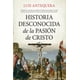thumbnail image 1 of Historia desconocida de la Pasión de Cristo, 1 of 2