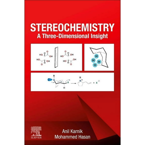 Stereochemistry: A Three-Dimensional Insight, (Paperback)