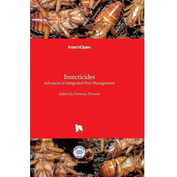 Insecticides: Advances in Integrated Pest Management (Hardcover)