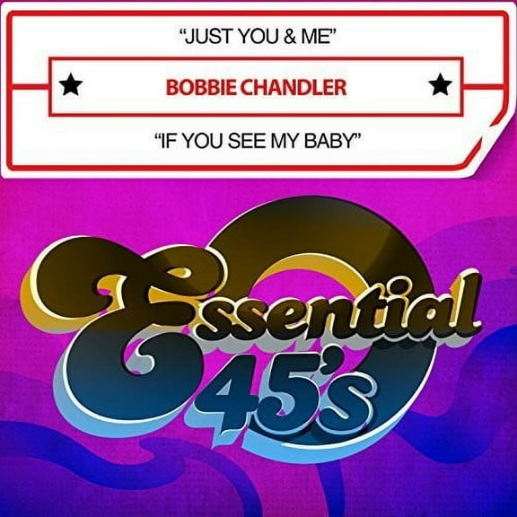 Bobbie Chandler - Just You & Me / If You See My Baby (digital 45) - Music & Performance - CD