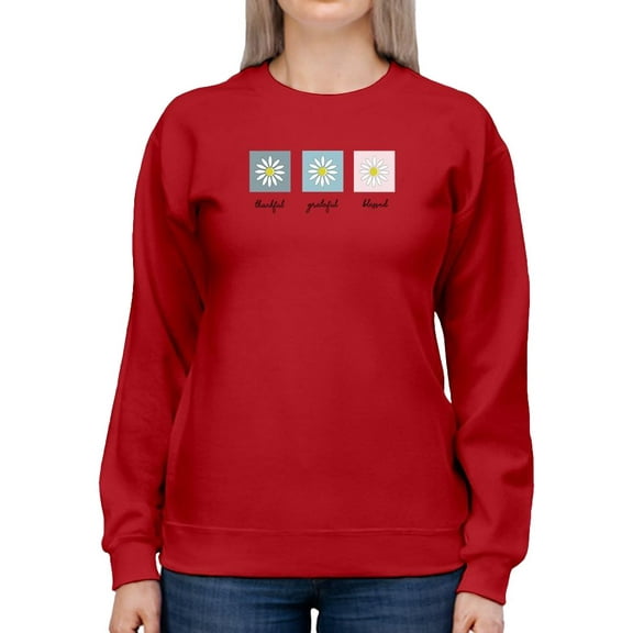 Thankful Grateful Blessed Daisy Sweatshirt Women -Image by Shutterstock, Female x-Large