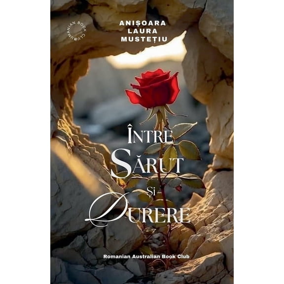 Intre Sarut si Durere, (Paperback)