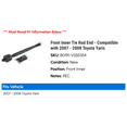 thumbnail image 2 of Front Inner Tie Rod End - Compatible with 2007 - 2008 Toyota Yaris, 2 of 2