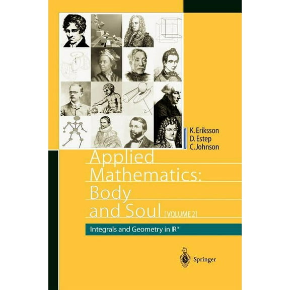 Applied Mathematics: Body and Soul: Volume 2: Integrals and Geometry in Irn, (Paperback)