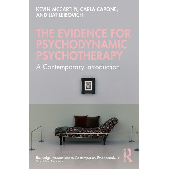 Routledge Introductions to Contemporary The Evidence for Psychodynamic Psychotherapy: A Contemporary Introduction, (Paperback)