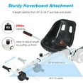 thumbnail image 2 of Hoverboard Seat Attachment Straps Not Required,Kids Hover Board Accessory Go Kart 265lbs Capacity, Adjustable Length 26"-34.5",Big&Sturdy Seat,Transform 6.5" 8" 10" Hoverboard Into Go Cart,White, 2 of 10
