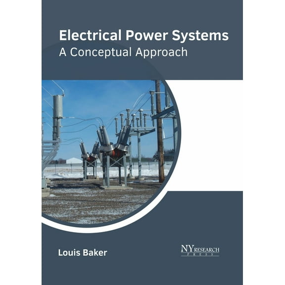 Electrical Power Systems: A Conceptual Approach, (Hardcover)