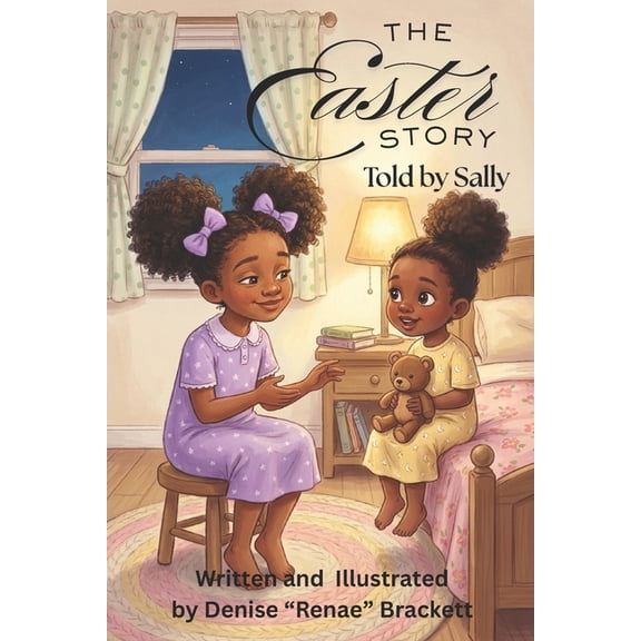 Timeless Bible Stories The Easter Story Told By Sally: A Heartwarming Easter Story for Little Believers, (Paperback)