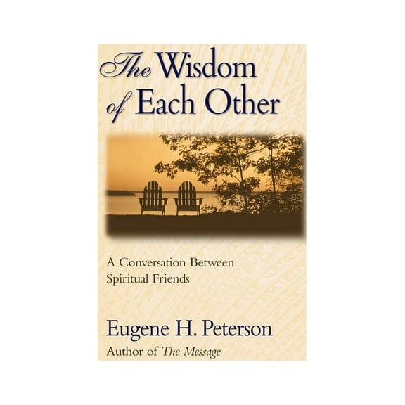 Growing Deeper The Wisdom of Each Other: A Conversation Between Spiritual Friends, (Paperback)
