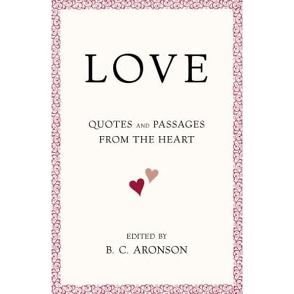 Pre-Owned Love: Quotes and Passages from the Heart (Hardcover) 0375722165 9780375722165