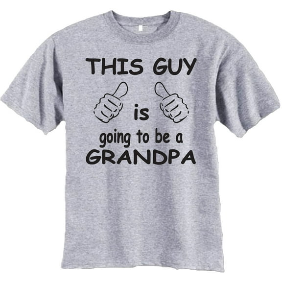 This Guy Is Going To Be A Grandpa T-Shirt