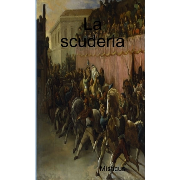 La scuderia, (Paperback)