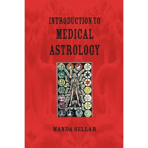 An Introduction to Medical Astrology, (Paperback)