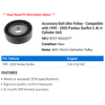 thumbnail image 2 of Accessory Belt Idler Pulley - Compatible with 1999 - 2002 Pontiac Sunfire 2.4L 4-Cylinder GAS 2000 2001, 2 of 2