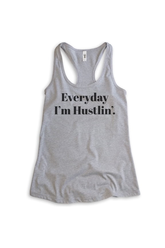 Everyday I'm Hustlin Tank Top, Ladies Racerback Tank Top, Funny Hustle Tank, Grind Tank, Heather Gray, X-Large