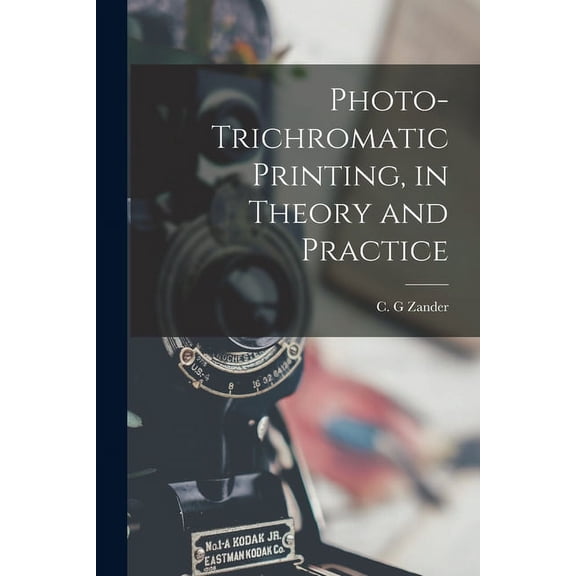 Photo-trichromatic Printing, in Theory and Practice (Paperback)