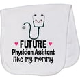 thumbnail image 2 of Inktastic Future Physician Assistant Like Mommy Baby Burp Cloth, 2 of 3