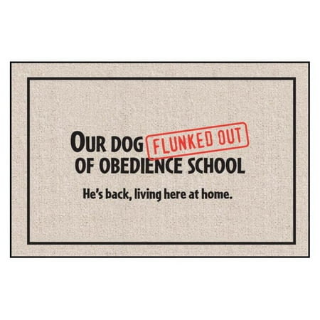 High Cotton Dog Flunked Obedience School Indoor/Outdoor Door (Best Mac For High School Students)