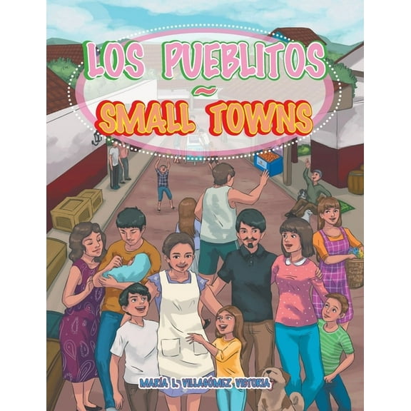 Los Pueblitos Small Towns, (Paperback)