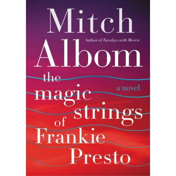 Pre-Owned The Magic Strings of Frankie Presto (Hardcover) 0062294415 9780062294418
