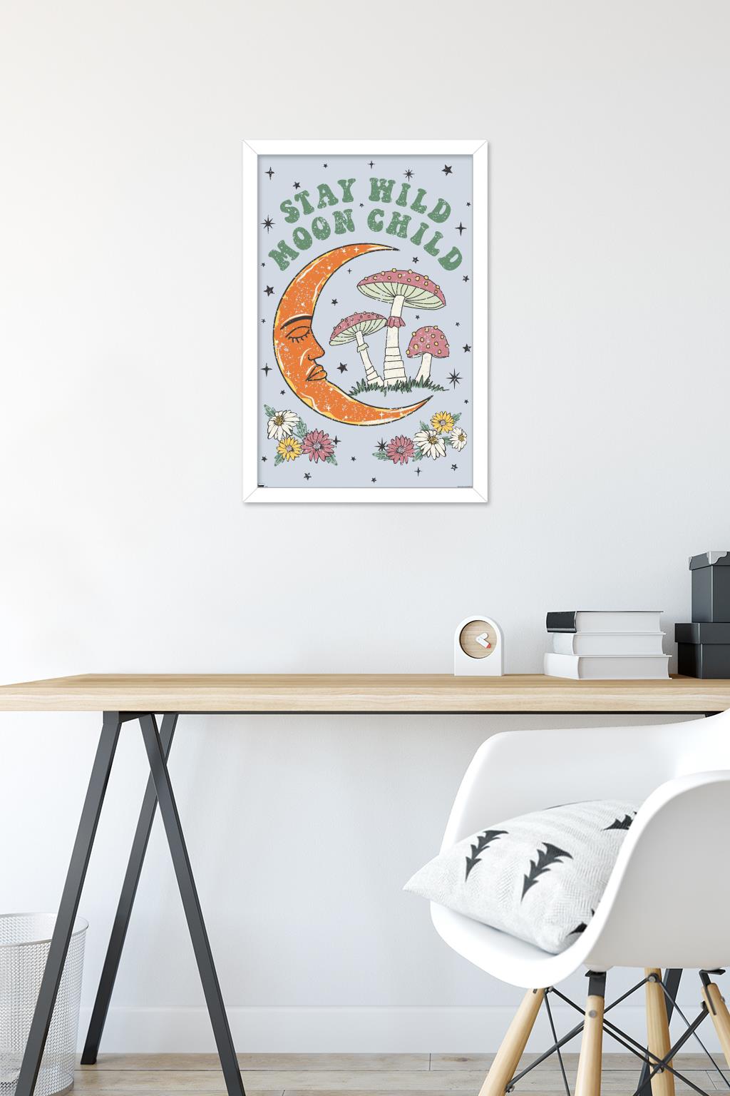Stay Wild Moon Child Wall Poster, 14.725" x 22.375" Framed