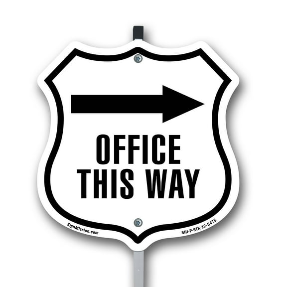 Office This Way Right 12 inch X 12 inch Shield Shaped Commercial Grade Plastic Sign with Aluminum Mounting Stake Weather Resistant Made in the USA