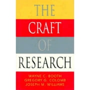 Chicago Guides to Writing, Editing, and Publishing: The Craft of Research (Hardcover)