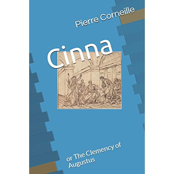 Pre-Owned Cinna: or The Clemency of Augustus, 9781796982190, 1796982199, Paperback,