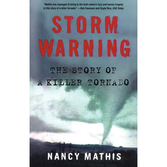 Storm Warning: The Story of a Killer Tornado, (Paperback)