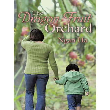 The Dragon Fruit Orchard - eBook