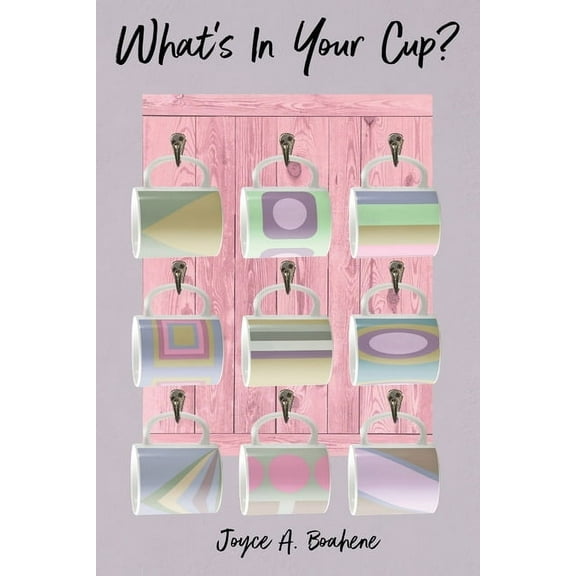 What's In Your Cup?, (Paperback)
