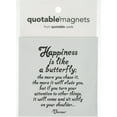 thumbnail image 2 of 1 X Happiness Is Like A Butterfly - Thoreau Black and White Magnet, 2 of 2