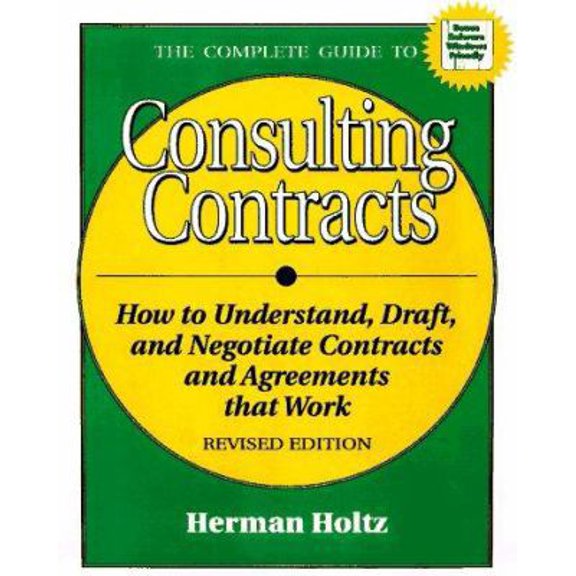 Pre-Owned Complete Guide to Consulting Contracts (Paperback) 157410070X 9781574100709
