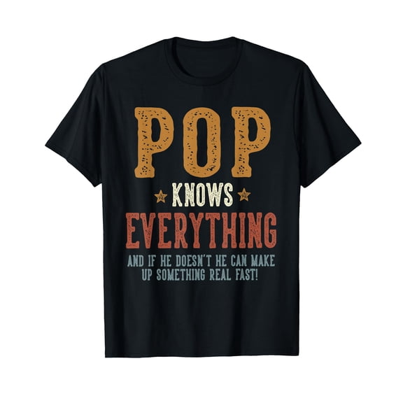 Pop Knows Everything - Humorous Father's Day Pop T-Shirt