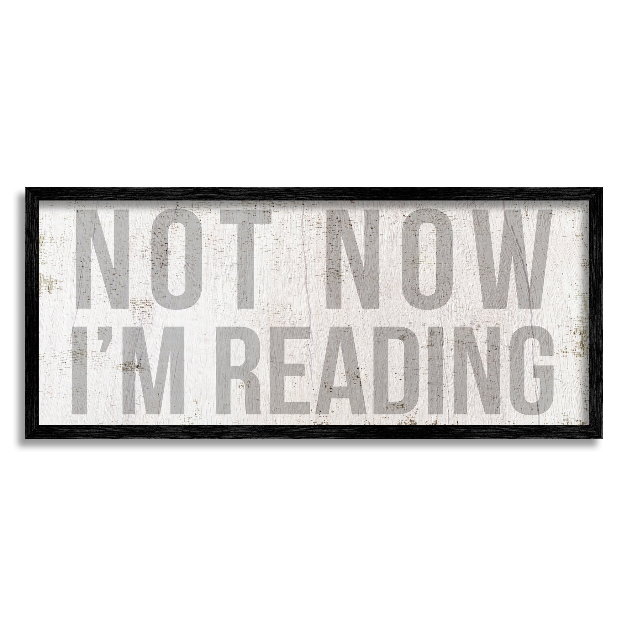 Stupell Industries Not Now I'm Reading Rustic Book Lover Phrase Graphic Art Black Framed Art Print Wall Art, Design by Daphne Polselli