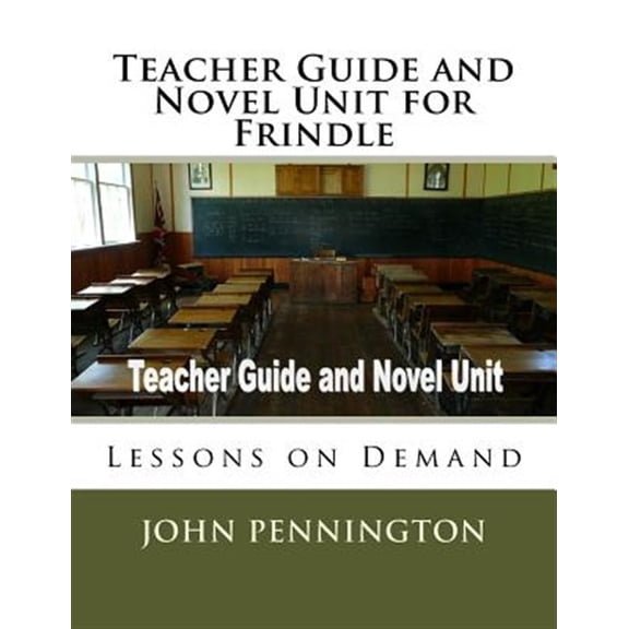 Pre-Owned Teacher Guide and Novel Unit for Frindle : Lessons on Demand