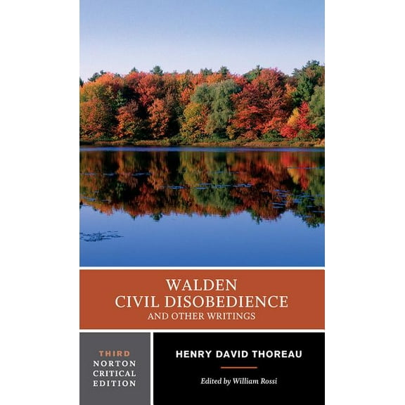 Norton Critical Editions Walden / Civil Disobedience / And Other Writings: A Norton Critical Edition, Book 0, (Paperback)