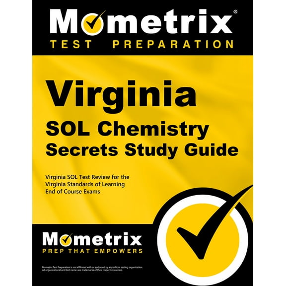 Virginia Sol Chemistry Secrets Study Guide : Virginia Sol Test Review for the Virginia Standards of Learning End of Course Exams (Paperback)