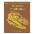 thumbnail image 1 of Vida Prehistórica Triásico y Jurásico DK para Mentes Curiosas Varios Autores, 1 of 2