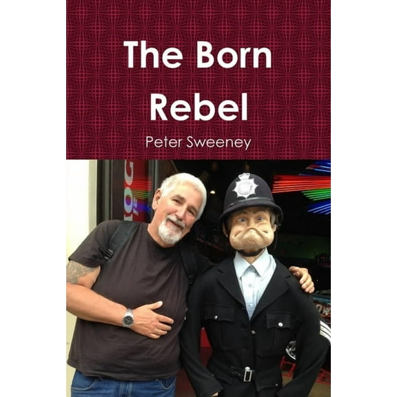 The Born Rebel, (Paperback)