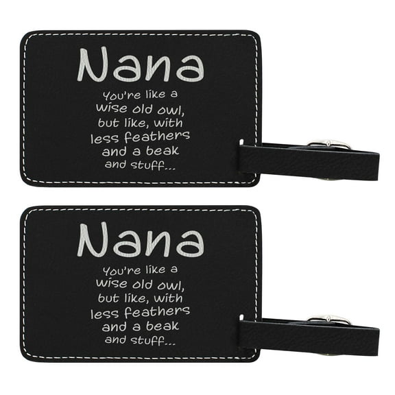 ThisWear Gifts for Nana Like Wise Old Owl Less Feathers Beak and Stuff 2-pack Laser Engraved Leatherette Luggage Tags Black