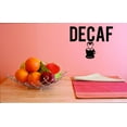 thumbnail image 1 of Custom Decals Decaf Wall Art Size: 12 X 12 Inches Color: Black, 1 of 1