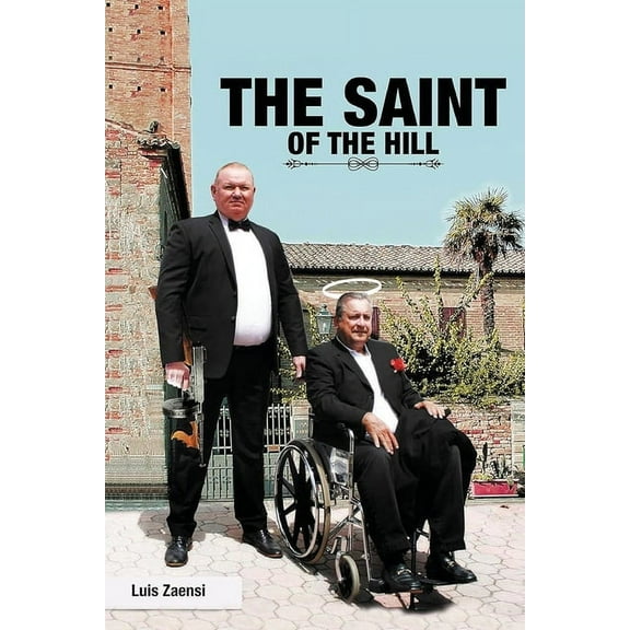 The Saint of the Hill, (Paperback)