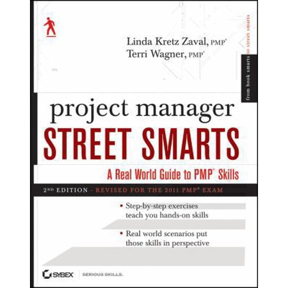 Pre-Owned Project Manager Street Smarts : A Real World Guide to Pmp Skills