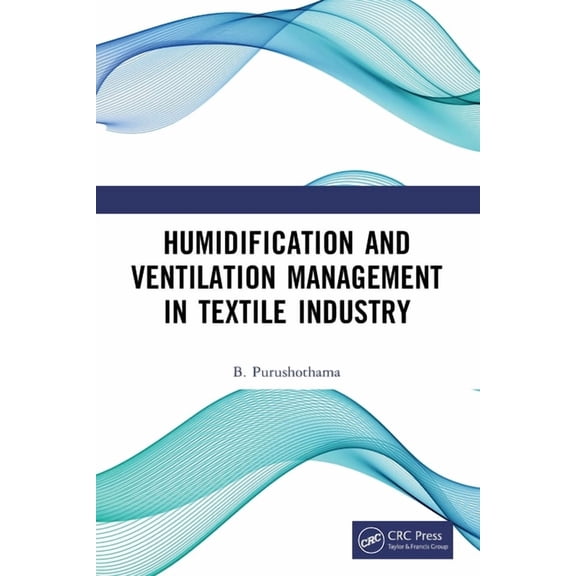 Humidification and Ventilation Management in Textile Industry, (Paperback)