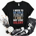 thumbnail image 2 of I Need To Tell My Grandchildren I Did Not Stay Silent T-Shirt — Bold Statement Unisex Graphic Tee, 2 of 5