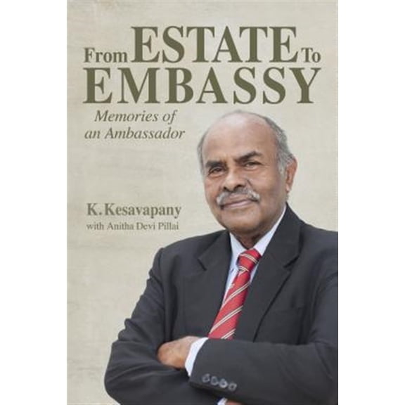 Pre-Owned From Estate to Embassy : Memories of an Ambassador (Paperback)