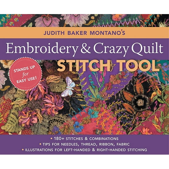 Judith Baker Montano's Embroidery and Crazy Quilt Stitch Tool, (Spiral-Bound)